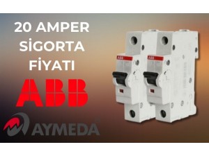 20 Amper Sigorta Fiyatı