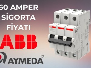 60 Amper Sigorta Fiyatı