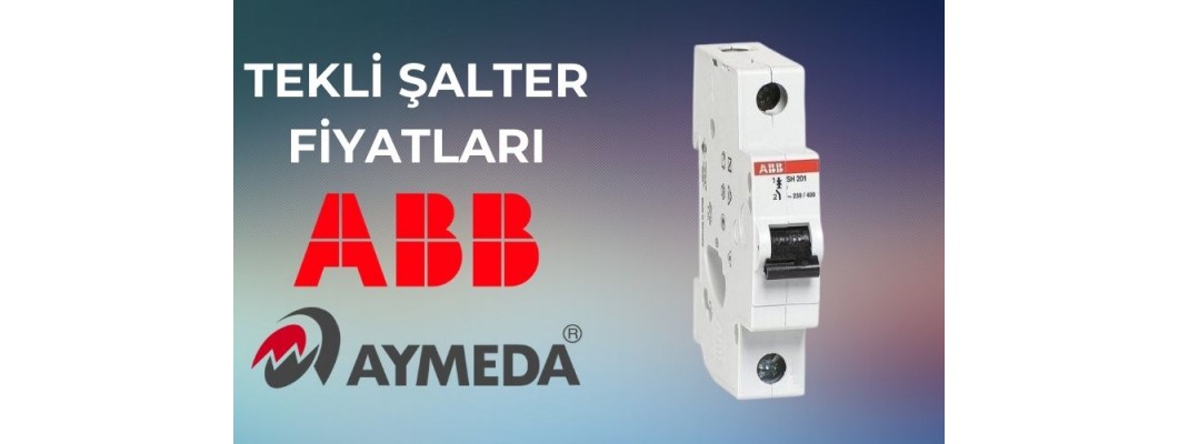 Tekli Şalter Fiyatları