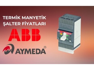 Termik Manyetik Şalter Fiyatları